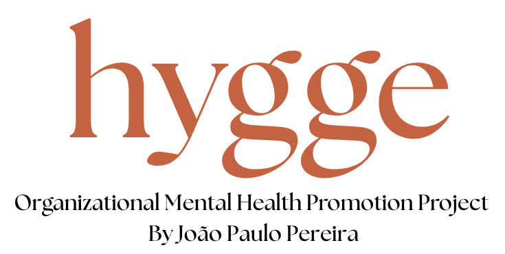 Hygge — promoção da saúde mental organizacional